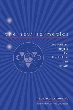 The New Hermetics - Newcomb, Jason Augustus