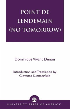 Point de lendemain (No Tomorrow) - Denon, Dominique Vivant