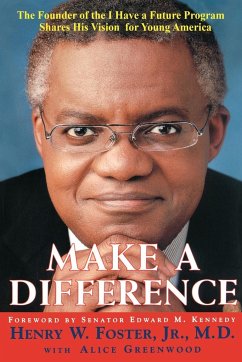 Make a Difference - Foster, Henry W.; Foster, Jr.