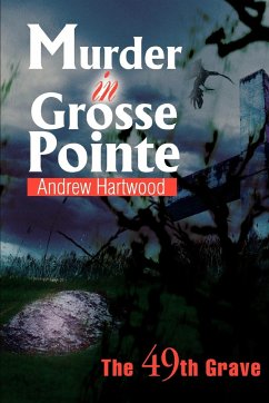 Murder in Grosse Pointe - Hartwood, Andrew