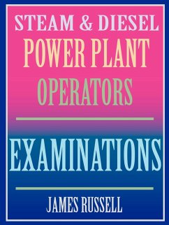 Steam & Diesel Power Plant Operators Examinations - Russell, James