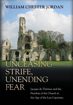 Unceasing Strife, Unending Fear - Jordan, William Chester