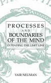 Processes and Boundaries of the Mind