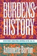 Burdens of History - Burton, Antoinette