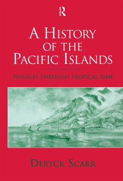 A History of the Pacific Islands - Scarr, Deryck