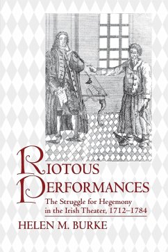 Riotous Performances - Burke, Helen