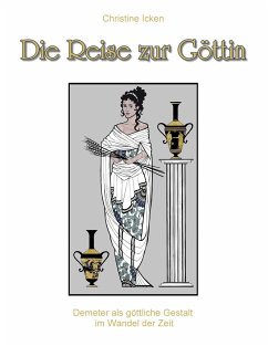 Die Reise zur Göttin - Icken, Christine