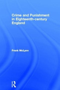 Crime and Punishment in Eighteenth Century England - Mclynn, Frank