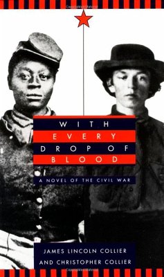 With Every Drop of Blood - Collier, James Lincoln