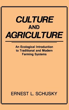 Culture and Agriculture - Schusky, Ernest