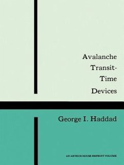 Avalanche Transit-Time Devices - Haddad, George I.