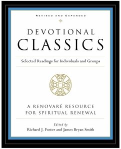Devotional Classics: Revised Edition - Foster, Richard