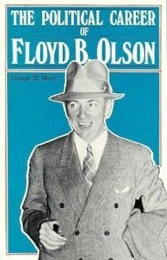 Political Career of Floyd B. Olson - Mayer, George H.