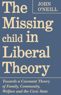 The Missing Child in Liberal Theory - O'Neill, John