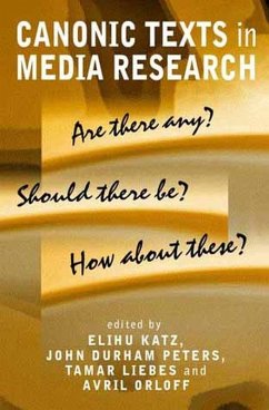 Canonic Texts in Media Research: Are There Any? Should There Be? How about These?