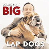 The Little Book of Big Lap Dogs