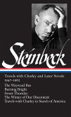 John Steinbeck: Travels with Charley and Later Novels 1947-1962 (Loa #170): The Wayward Bus / Burning Bright / Sweet Thursday / The Winter of Our Disc