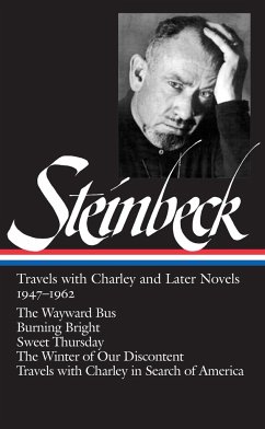 John Steinbeck: Travels with Charley and Later Novels 1947-1962 (Loa #170): The Wayward Bus / Burning Bright / Sweet Thursday / The Winter of Our Disc - Steinbeck, John