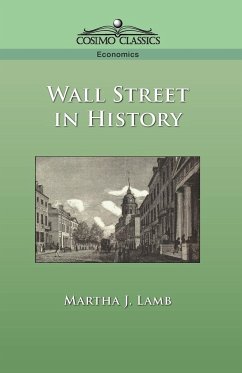 Wall Street in History - Lamb, Martha Joanna