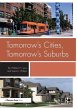 Tomorrow's Cities, Tomorrow's Suburbs - Bild 1