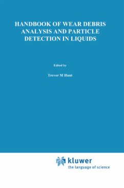 Handbook of Wear Debris Analysis and Particle Detection in Liquids - Hunt, T. M.