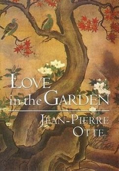 Love in the Garden - Black, Moishe; Green, Maria; Otte, Jean-Pierre