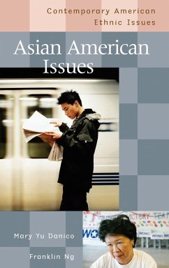 Asian American Issues - Danico, Mary Yu; Ng, Franklin