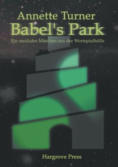 Babel's Park - Turner, Annette