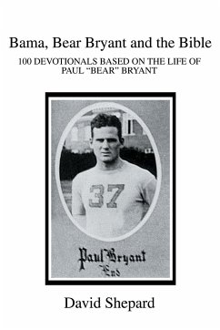 Bama, Bear Bryant and the Bible