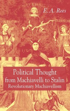 Political Thought from Machiavelli to Stalin - Rees, Edward Arfon