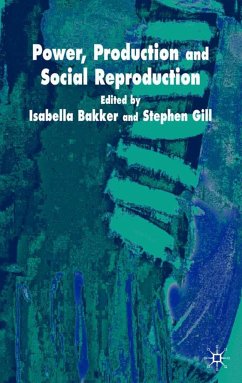 Power, Production and Social Reproduction - Gill, Stephen