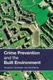 Crime Prevention and the Built Environment