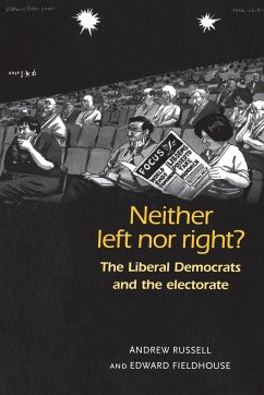 Neither left nor right? - Russell, Andrew; Fieldhouse, Edward
