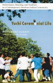 Yuchi Ceremonial Life