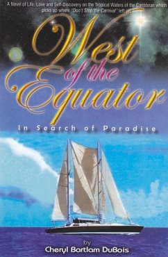 West of the Equator: In Search of Paradise: In Search of Paradise - Bartlam DuBois, Cheryl