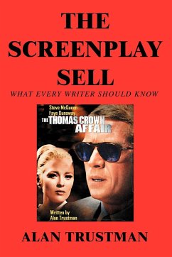 The Screenplay Sell - Trustman, Alan