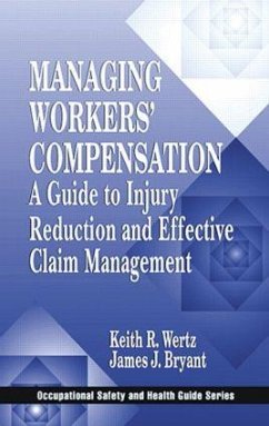 Managing Workers' Compensation - Wertz, Keith; Bryant, James J