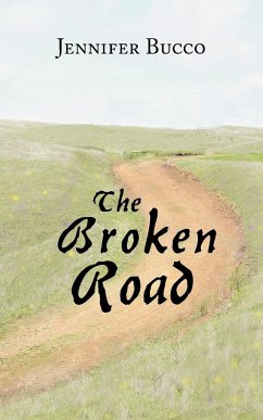 The Broken Road - Bucco, Jennifer