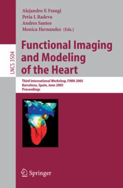 Functional Imaging and Modeling of the Heart - Frangi, Alejandro F. / Radeva, Petia I. / Santos, Andres / Hernandez, Monica (eds.)
