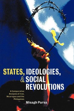 States, Ideologies, and Social Revolutions - Parsa, Misagh