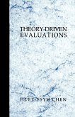 Theory Driven Evaluations