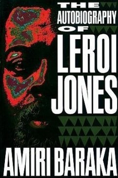The Autobiography of LeRoi Jones - Baraka, Amiri