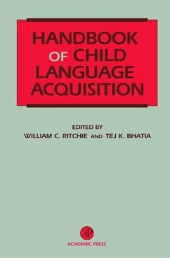 Handbook of Child Language Acquisition - Ritchie, William C. / Bhatia, Tej K. (eds.)
