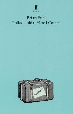 Philadelphia, Here I Come - Friel, Brian