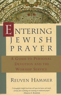 Entering Jewish Prayer: A Guide to Personal Devotion and the Worship Service - Hammer, Reuven