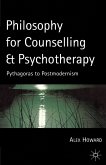Philosophy for Counselling and Psychotherapy