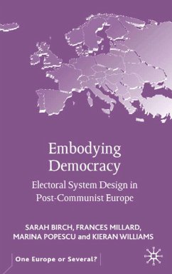 Embodying Democracy - Birch, S.;Millard, F.;Popescu, M.