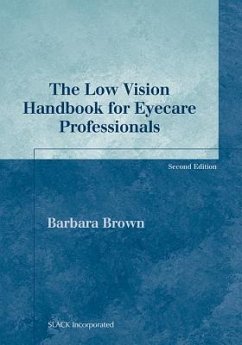 The Low Vision Handbook for Eyecare Professionals - Brown, Barbara