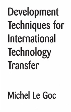 Development Techniques for International Technology Transfer - Le Goc, Michel