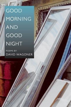 Good Morning and Good Night - Wagoner, David